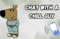 PLay Chat With A Chill Guy now!