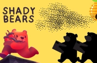 PLay Shady Bears now!