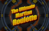 PLay The Ultimate Martian Roulette now!